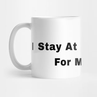 stay at home Mug